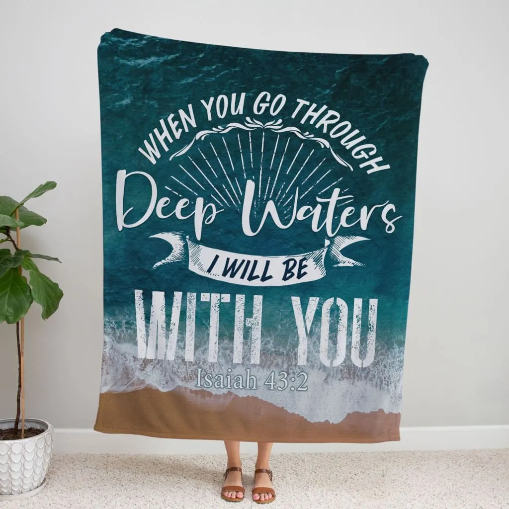 I Will Be With You Isaiah 432 Nlt Fleece Blanket - Christian Blanket - Bible Verse Blanket